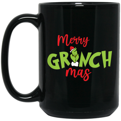 Merry Grinch-mas, Trendy Grinchmas, Grinch Christmas, Merry Christmas, Trendy Christmas Black Mug