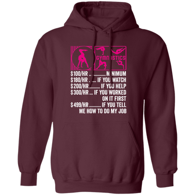 Gymnastics Hourly Rate, Funny Gymnastics, Best Of Gymnastics Pullover Hoodie