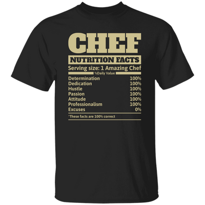 Chef Nutrition Facts, Serving Size For 1 Amazing Chef Unisex T-Shirt