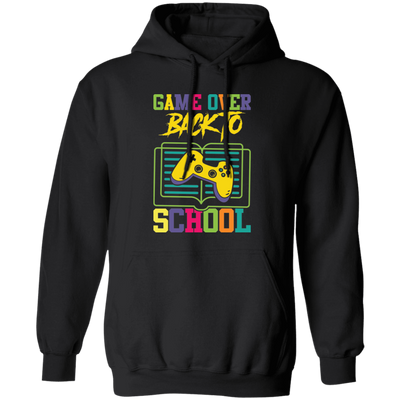 Game Over Back To School, Play Station Game, Love My School Pullover Hoodie