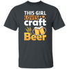 This Girl Love Craft Beer, Beer Lover, Retro Beer Unisex T-Shirt