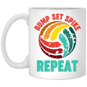 Bump Set Spike Repeat, Love Volleyball, Volleyball Team White Mug