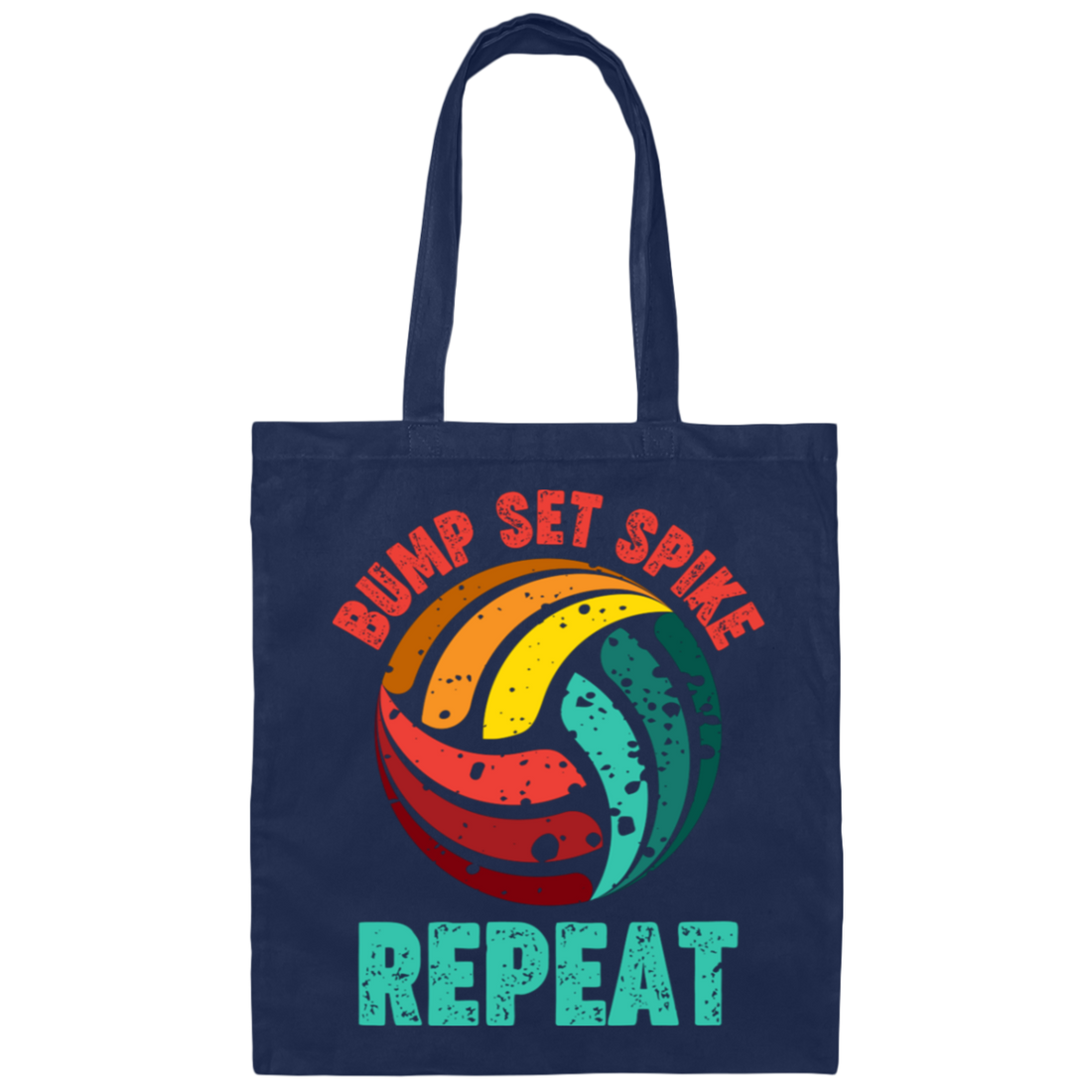 Bump Set Spike Repeat, Love Volleyball, Volleyball Team Canvas Tote Bag
