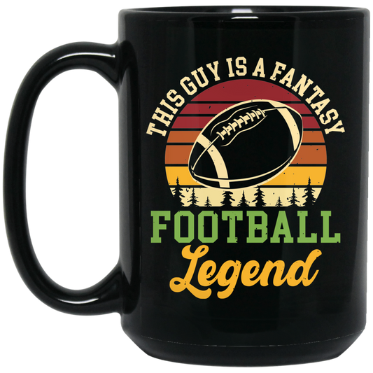 This Guy Is Fantasy Football Legend, Retro Football Legend Black Mug