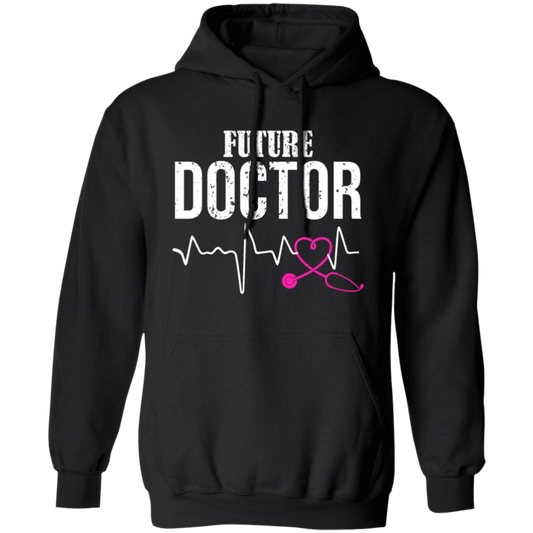 Doctor Gifts, Medical Student, Future Doctor, Doctor Student Gift Pullover Hoodie