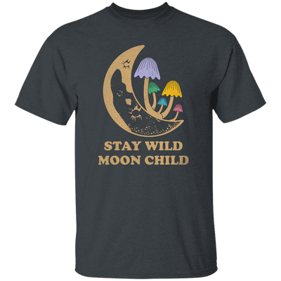 Stay Wild Moon Child, Mushroom Bushes, Groovy Moon Unisex T-Shirt