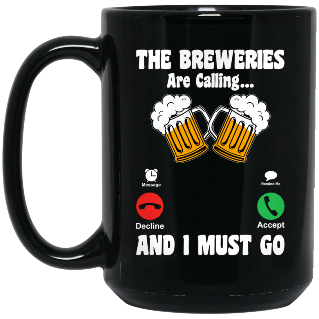 The Breweries Are Calling And I Must Go, Love Beer Black Mug