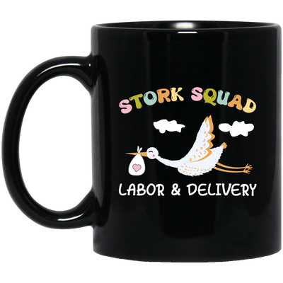 Stork Squad, Labor And Delivery, Delivery Baby Black Mug