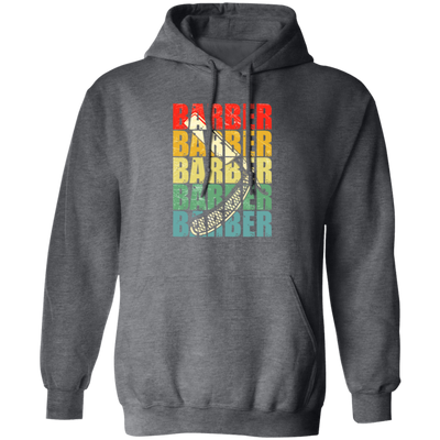 Barber Vintage, Love Barber Gift, Retro Barber, Barber In Classic Pullover Hoodie