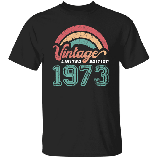 Vintage 1973, Rainbow 1973, Love Gift 1973, Limited Edition 1973 Unisex T-Shirt