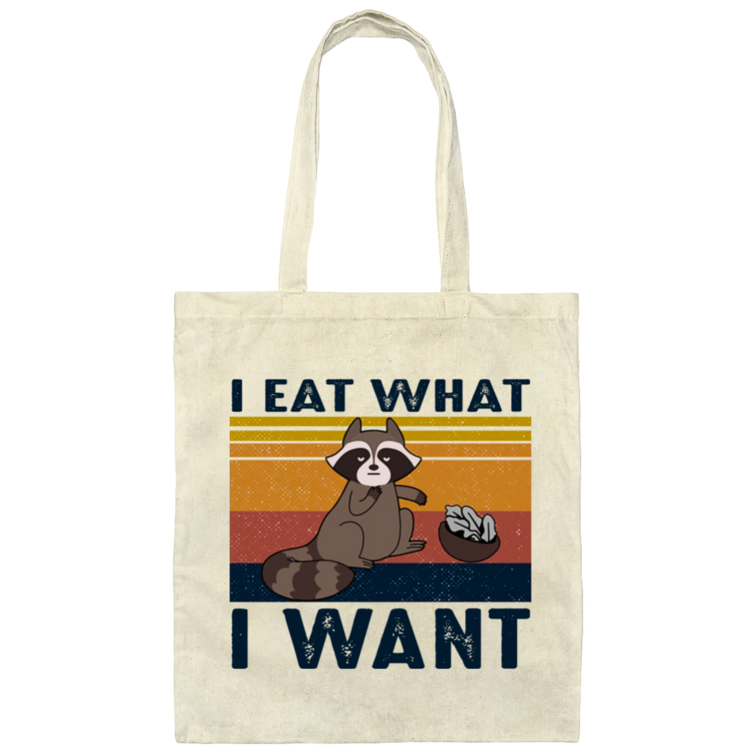 Retro Raccoon I Eat What I Want, Funny Raccoon Canvas Tote Bag