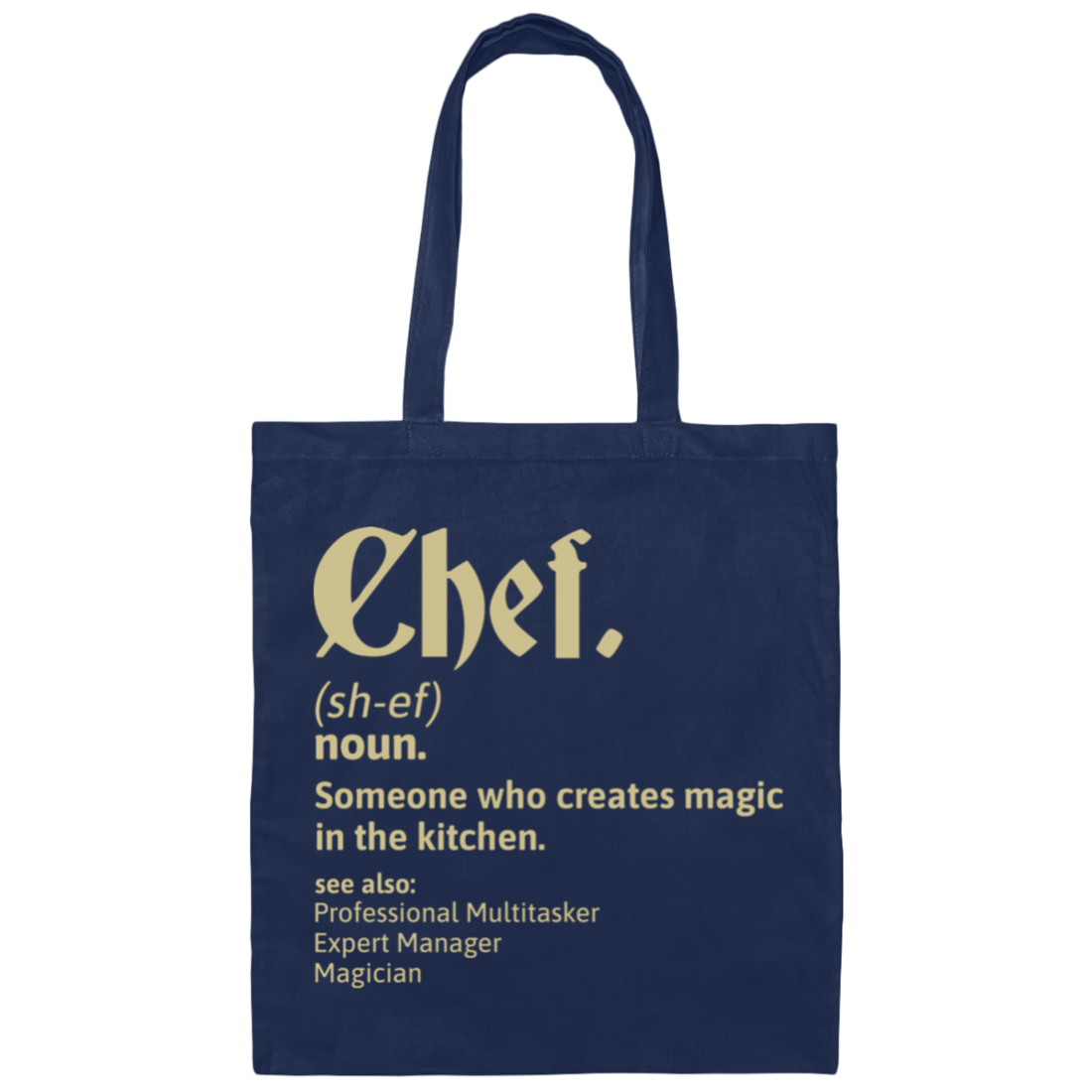 Chef Wikipedia, Someone Who Creates Magic In The Kitchen Canvas Tote Bag