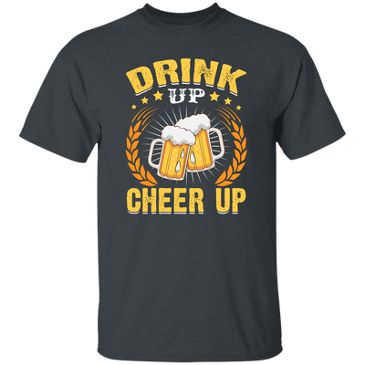 Drink Up, Cheer Up, Beer Gift, Craft Beer, Beer Team Unisex T-Shirt