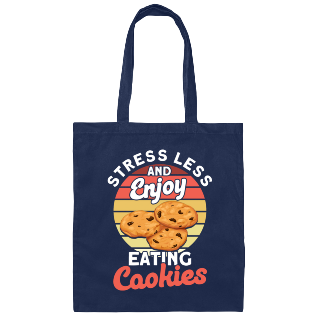 Retro Cookie, Stress Less And Enjoy Cookie, Eating Cookies Canvas Tote Bag