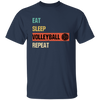 Eat Sleep Volleyball Repeat, Love Sport, Best Volleyball, Love Balls Unisex T-Shirt