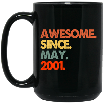 2001 Love Gift, Best Gift For 2001, Awesome Since 2001, Love 2001 Black Mug