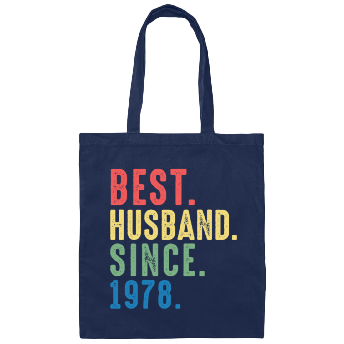 Best Husband Since 1978, 1978 Anniversary, 1978 Wedding Gift Canvas Tote Bag