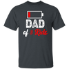 Dad Of 3 Kids, Out Of Battery, Father's Day Gift, Dad Gift white Unisex T-Shirt