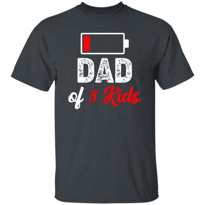 Dad Of 3 Kids, Out Of Battery, Father's Day Gift, Dad Gift white Unisex T-Shirt