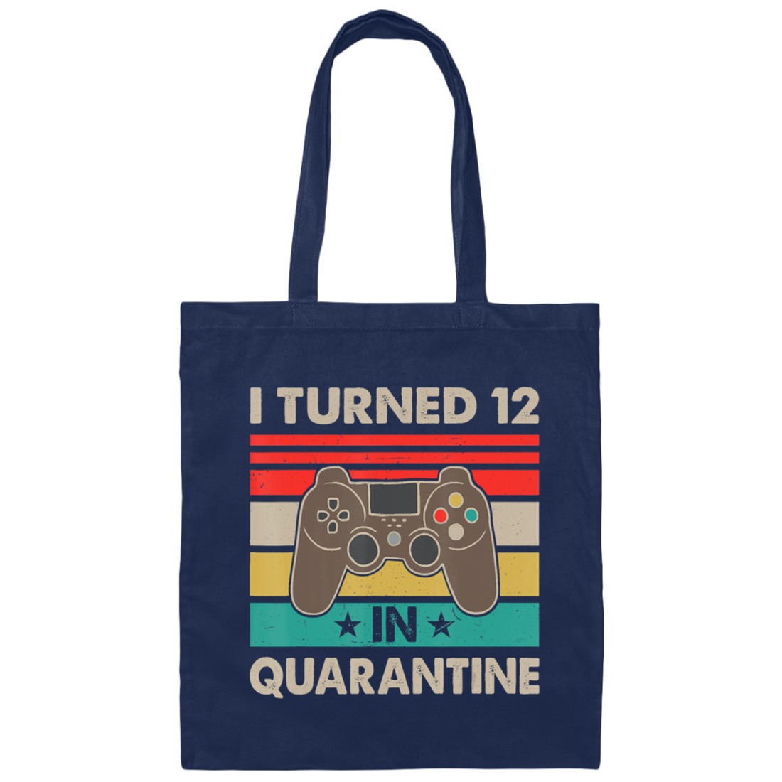 I Turned 12 In Quarantine Vintage 12th Birthday Canvas Tote Bag