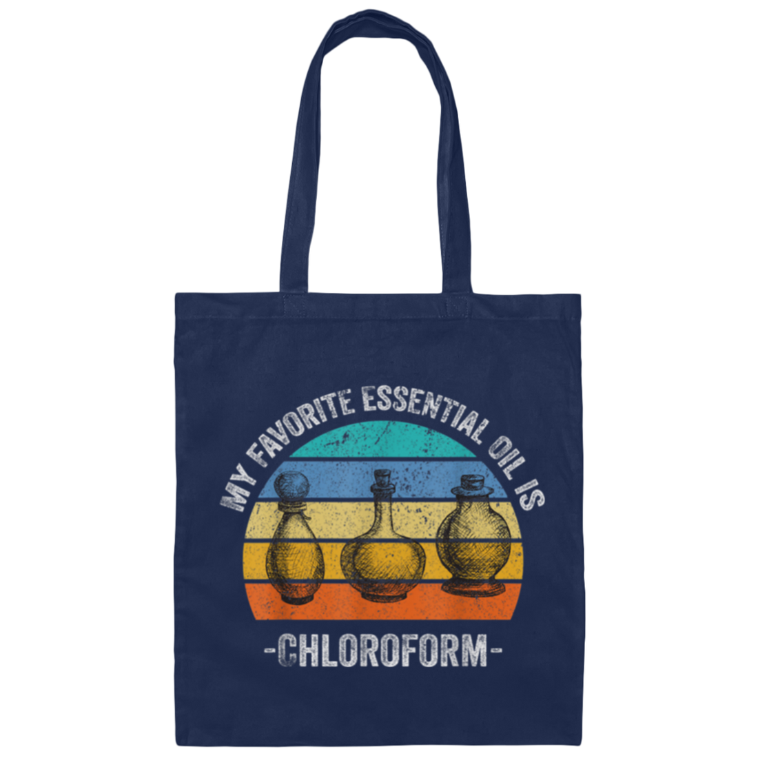 Retro Vintage Saying My Favorite Essential Oil Is Canvas Tote Bag