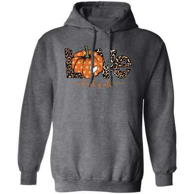 Love Fall, Y'All, Love Fall Season, Fall Quote, Fall Pumpkin Pullover Hoodie