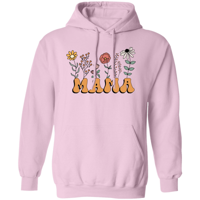 Unique Mother's Day Gift, Mama Flowers Gift, Best Gift Idea For Mom Pullover Hoodie