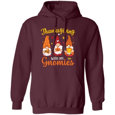 Thanksgiving's Day, Thanksgiving With My Gnomies Pullover Hoodie