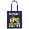 Support Your Local Farmers, Trucktor Retro, Retro Farming Canvas Tote Bag