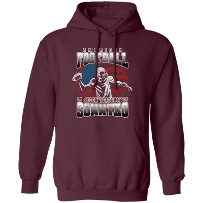 American Football Every Sunday, Love Baseball, An Jedem Verdammten Pullover Hoodie