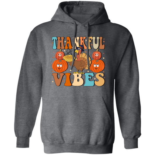 Thankful Vibes, Thanksgiving Day, Turkey's Day Pullover Hoodie