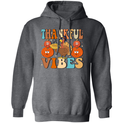 Thankful Vibes, Thanksgiving Day, Turkey's Day Pullover Hoodie