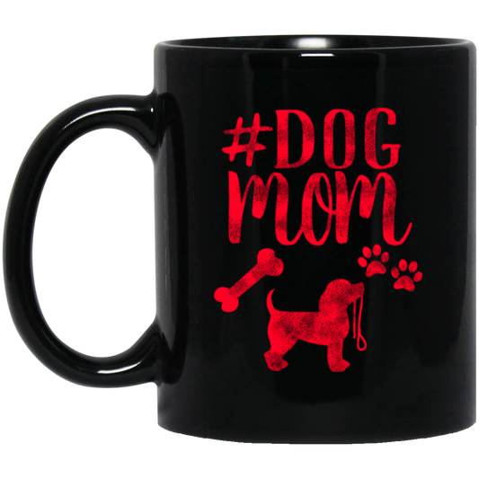 Dog Mom, Dog Lover, Best Mom Ever, Gift For Mom, Best Dog Mom Black Mug