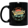 Ain't No Family Like The One We Got, Family Trip 2023 Black Mug