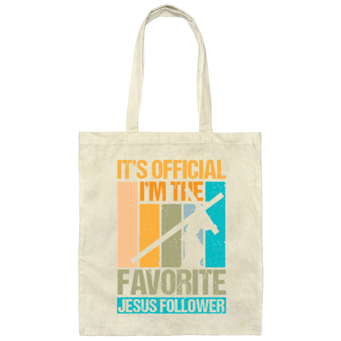 Its Official I Am The Favorite Jesus Follower Retro Jesus Canvas Tote Bag