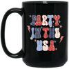 Party In The USA, American Party, July 4th Black Mug