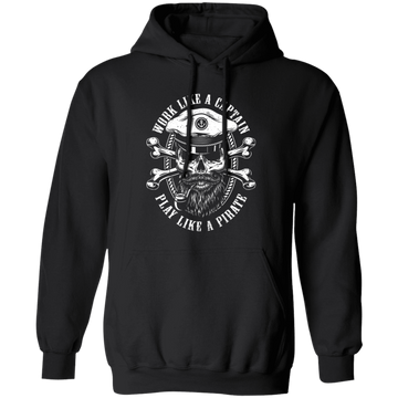 Work Like A Captain, Play Like A Pirate, Retro Pirate Silhouette Pullover Hoodie