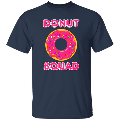 Donut Squad, Perfect For Donut Fans, Love Doughnut, Best For Kid Unisex T-Shirt