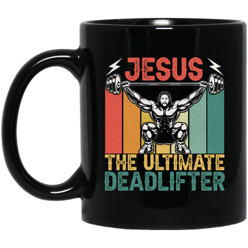 Deadlifter Lover Gift, Retro Jesus The Ultimate Deadlifter Black Mug