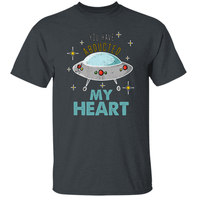 UFO Here, You Have Abducted My Heart, Best Gift For Couple, UFO Lover Unisex T-Shirt