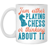 Jam Either Playing Chess Or Thinking About It, Chess Player White Mug