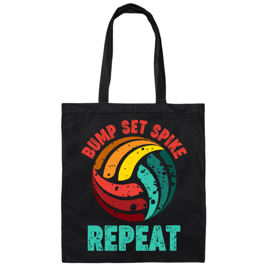 Bump Set Spike Repeat, Love Volleyball, Volleyball Team Canvas Tote Bag