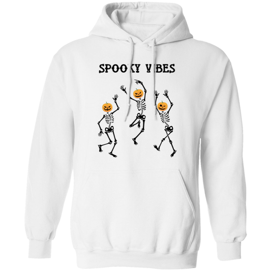 Spooky Vibes, Dancing Skeleton, Happy Halloween Pullover Hoodie