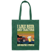 I Like Beer Tractors and Maybe 3 People Funny farmer Canvas Tote Bag