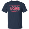 Let All That You Do Be Done In Love, I Corinthians 16_14, Valentine's Day, Trendy Valentine Unisex T-Shirt