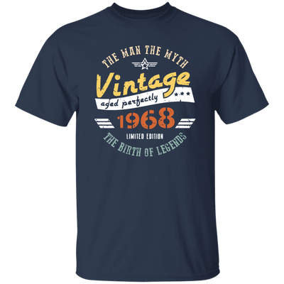 The Man The Myth, Vintage Aged Perfectly, 1968 Gift Idea, Limited Edition Unisex T-Shirt