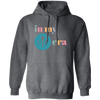 In My Chef Era, In My Pampered Era, Love Chef, Love Kitchen Pullover Hoodie