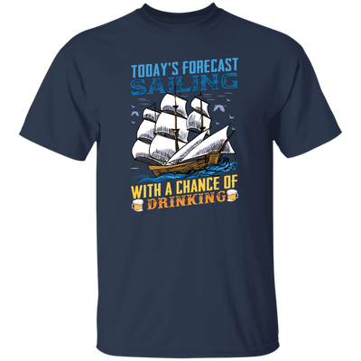 Today's Forecast Sailing With A Chance Of Drinking, Big Boat Unisex T-Shirt