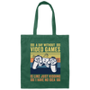 Retro A Day Without Video Games Is Like Canvas Tote Bag