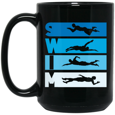 Funny Swimming Swim Team Quote Reads Swim You Will See A Coach Swim Style Black Mug